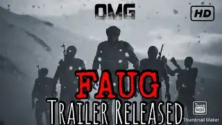 Official FAUG Trailer Released By Akshay Kumar