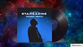 Myles &ndash; Stargazing (Moreo Remix) [House / Dance Rework]