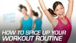 5 Tips to Spice Up Your Workout Routine