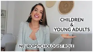 Clinical Neuropsychologist Role In Child Neuropsychology
