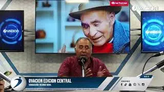 Ovación Edición Central por RADIO OVACION