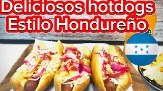 Como hacer deliciosos hotdogs estilo Hondure&ntilde;o