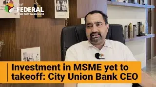 Hope budget balances growth expectations and benefits of common man: CUB MD & CEO Kamakodi
