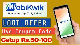 Check mobikwik coupon code offer | Mobikwik 100 cashback offer upi |