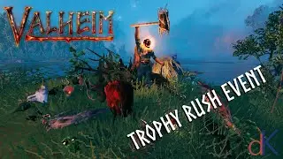Valheim Trophy Rush - Live Event!!! Very Hard Combat / 100% Trophy Drop / 2x Resources