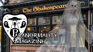 &ldquo;THE HAUNTED SHAKESPEARE TAVERN&rdquo; and More Fortean-Related Stories! #ParanormalityMag