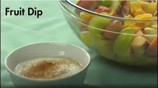 Fruit Dip Recipe | Cooking with Texas WIC | TexasWIC.org