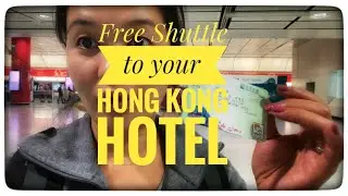 Free Shuttle to your Hotel in Hong Kong | Hong Kong Lay Over | Fil-Canadian Life
