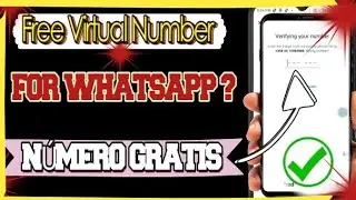 Free  Virtual Number For Whatsapp || Numero virtual para Whatsapp Numero Virtual 2025