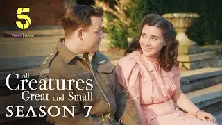 All Creatures Great and Small Season 7 Trailer - Channel 5, Release Date, Episode 1, Ending, Preview