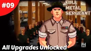 All Upgrades Unlocked | Full Metal Sergeant | #09 | GamePlay