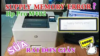 Hp Pro m402 error Supply memory error | Very simple fix
