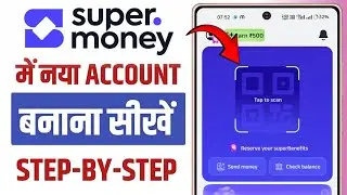How to create super money account || Super money app me account kaise banaye