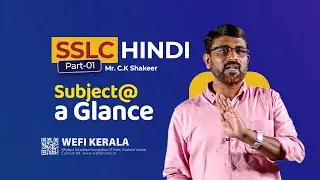 PART-01 | SSLC HINDI  by Mr. Shakeer Arimbra | Subject @ a Glance