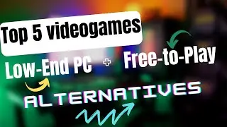 Top 5 alternatives to AAA videogames - Free games low-end PC