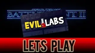 Evil Labs - Battlefront 2 , indie games and AAA game content rip offs