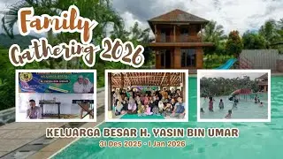 Family Gathering 2026 - Keluarga Besar H. Yasin bin Umar