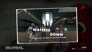 Left 4 Dead 2 Custom Campaign: Watered Down