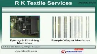 Textile Machines By R K Textile Services, Surat