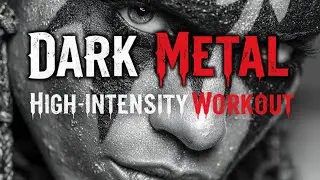 High-Intensity Dark Metal 2025 | 1 Hour Workout Power Mix