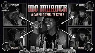 Mo Murda by @bonethugsnharmony  (A cappella Tribute)