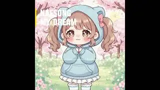 Naesong - my dream