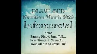 DLSAU-BED: Infomercial | Nutrition Month 2020 | Grade 10 - Br.Arkadius