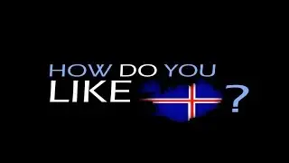 How Do You Like Iceland by lennzy