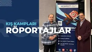 Kış Kamplarında: Respect Graduate School Röportajları - 4. Bölüm