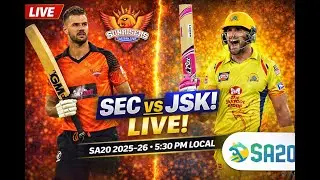 Sunrisers Eastern Cape vs Joburg Super Kings, SA20, 2025-26 - Live Score, Commentary with Pappu
