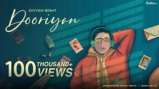 Divyam Bisht: DOORIYAN [Official Video]