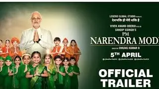 NARENDRA MODI || official trailer || movie release on 5th April ||
