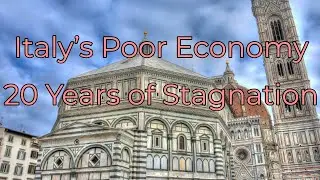 20 Years of Stagnation Italy's Poor Economy, Slowdown and Recession in Europe and Poor Governance