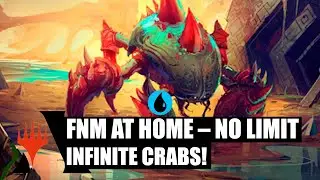 FNM At Home | No Limit | Infinite Crabs!