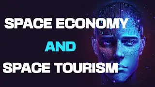 Space Economy and Space Tourism | Dollar Sense