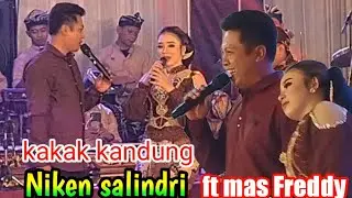 TEMU KANGEN NIKEN SALINDRI DENGAN MAS FREDDY (KAKAK KANDUNGNYA)