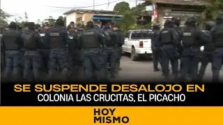 Policías se retiran y no ejecutan desalojo en Col. Las Crucitas en El Picacho