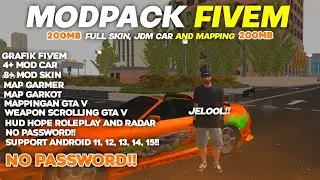 SHARE‼️MODPACK GTA FIVEM V1 FULL SKIN, JDM CAR AND MAPPING😱🔥- SUPPORT ANDROID 11-15