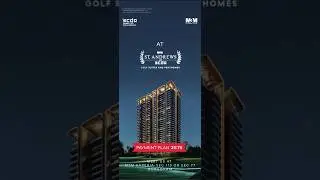 M3M ST. Andrews Ultra Luxurious Home at Dwarka Expressway Gurugram | Flexible Payment Plan 25:75