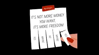 It's Not More Money You Want, It's More Freedom #pridesgiwc