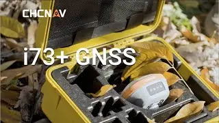 CHCNAV | i73 IMU-RTK GNSS Receiver - A new scale to GNSS
