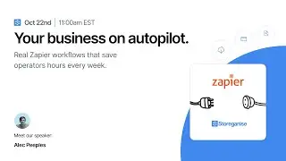 Your self storage business on autopilot (Storeganise x Zapier) | Webinar replay