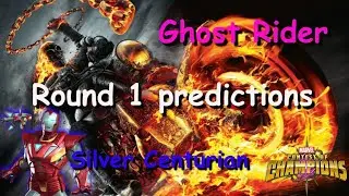 MCOC Ghost Rider arena predictions |  MCOC Silver Centurion arena predictions | round 1