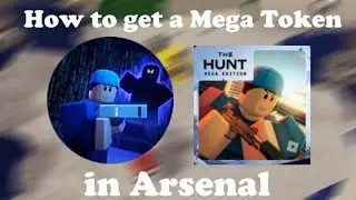 How to get a Mega Token in Arsenal