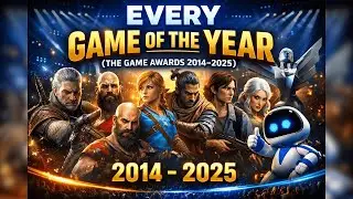Every Game of the Year (The Game Awards 2014&ndash;2025)