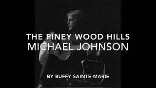 Michael Johnson - Piney Wood Hills 1976