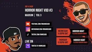 Horror Night | VOD #3 | MADiSON - Teil 3