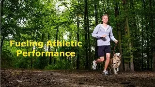 Fueling Athletic Performance