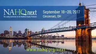 Why You Should Come to NAHQ Next