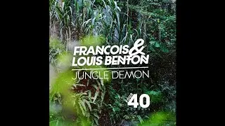 Francois & Louis Benton - Jungle Demon